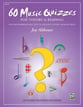 60 Music Quizzes for Theory & Reading Reproducible Book